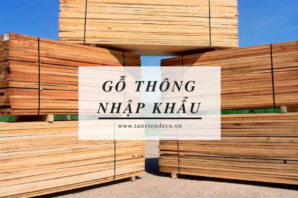 Mua gỗ thông nhập khẩu tại Hà Nội